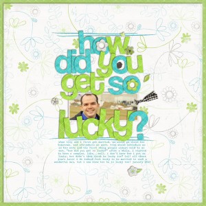 2010-01_how_did_you_get_so_lucky_copy