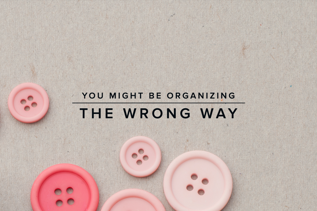 organizing-wrong