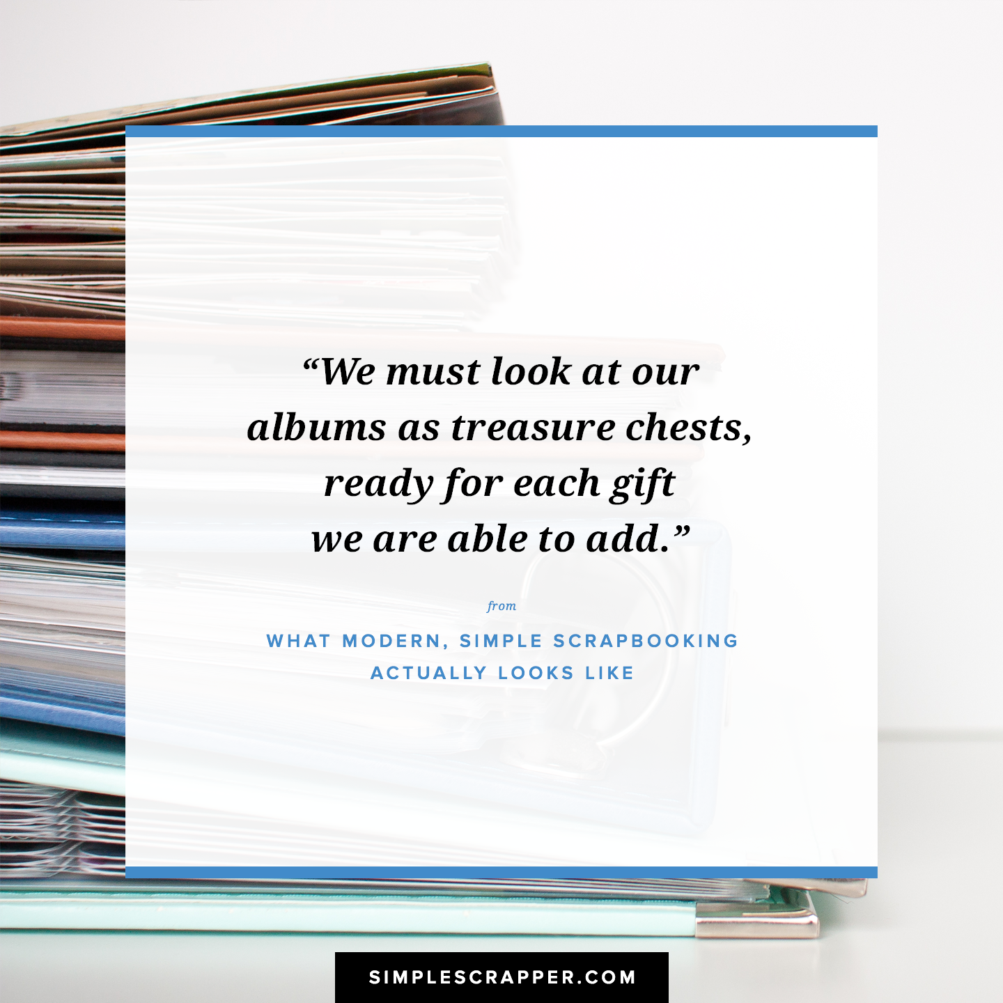 Scrapbooking in the modern era is not one-size-fits-all and when you start writing your own rules, memory keeping can truly be simple.