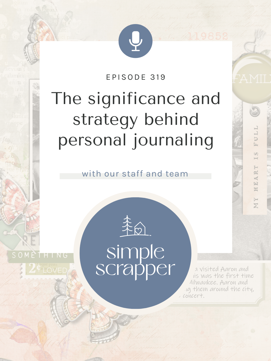 SYW319 – From Journal to Scrapbook: How We Capture Stories