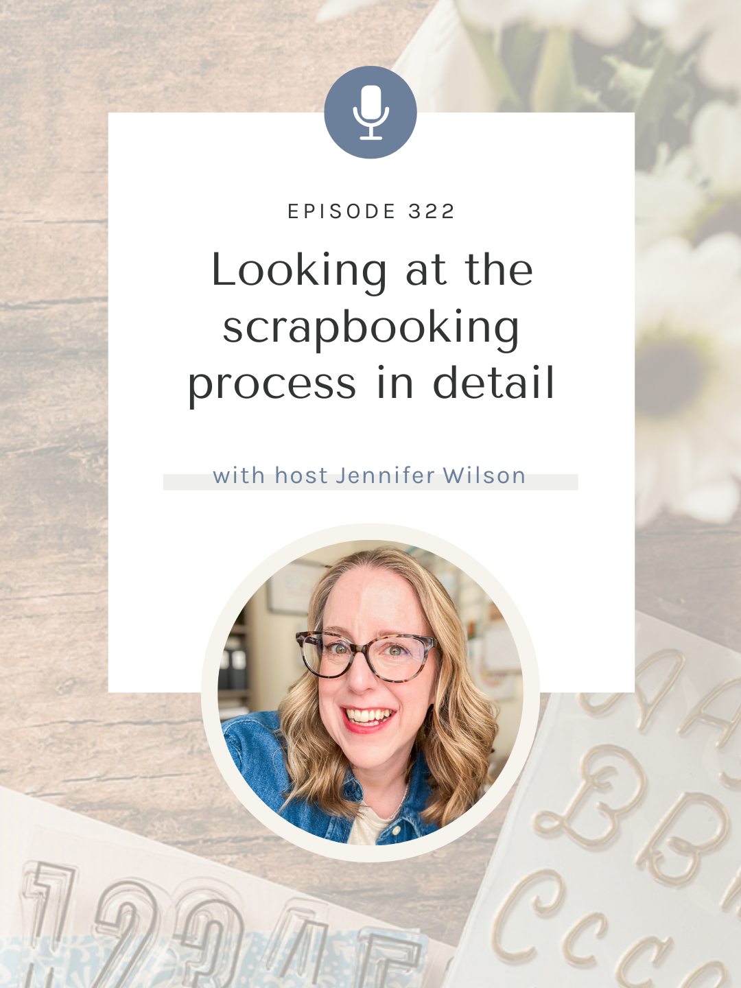 SYW322 – The Six Phases of the Scrapbooking Process