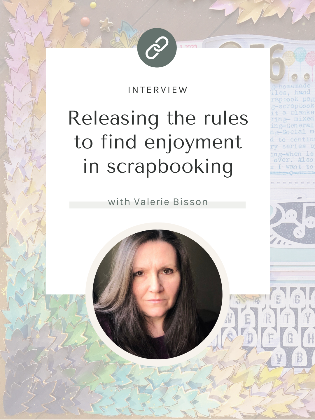 Interview: My Way with Valerie Bisson