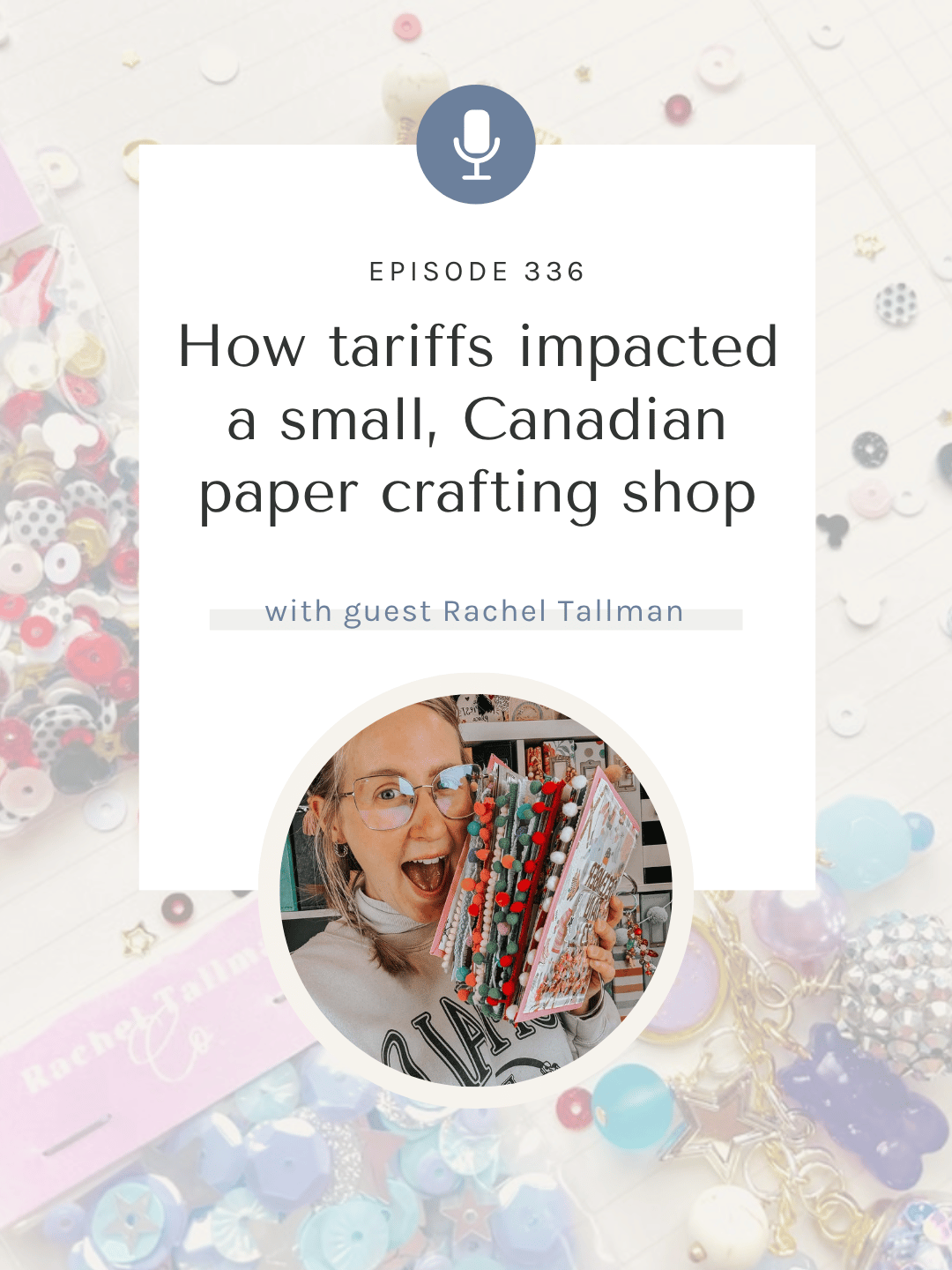 SYW336 – The Joy and Heartache of Small Business in 2026 with Rachel Tallman