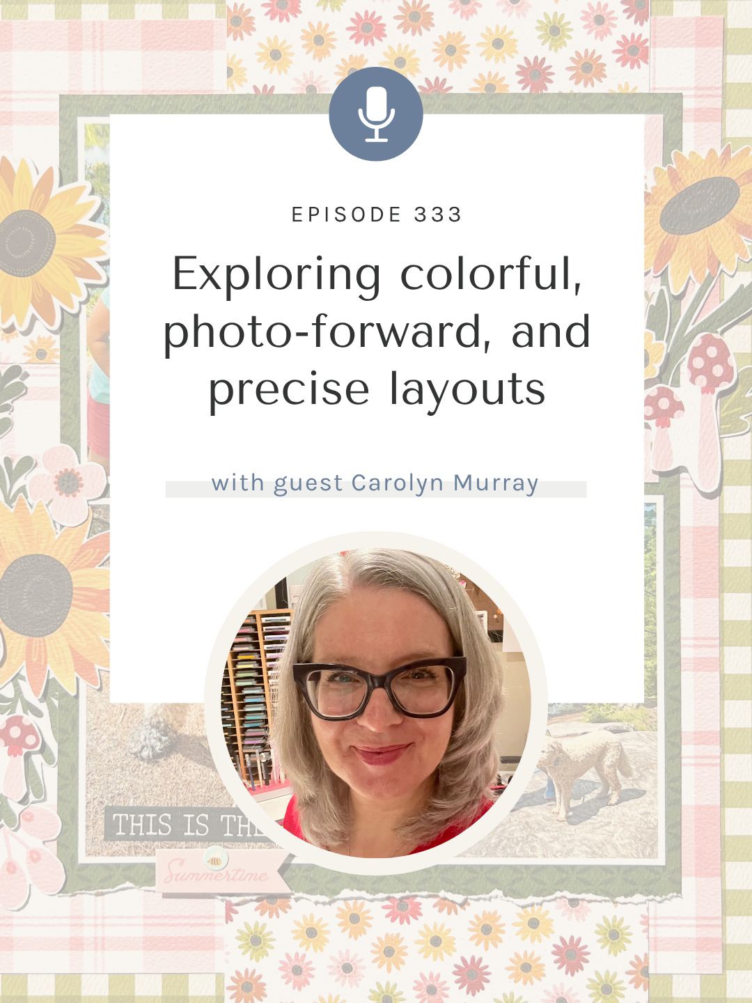 SYW333 – My Way with Carolyn Murray